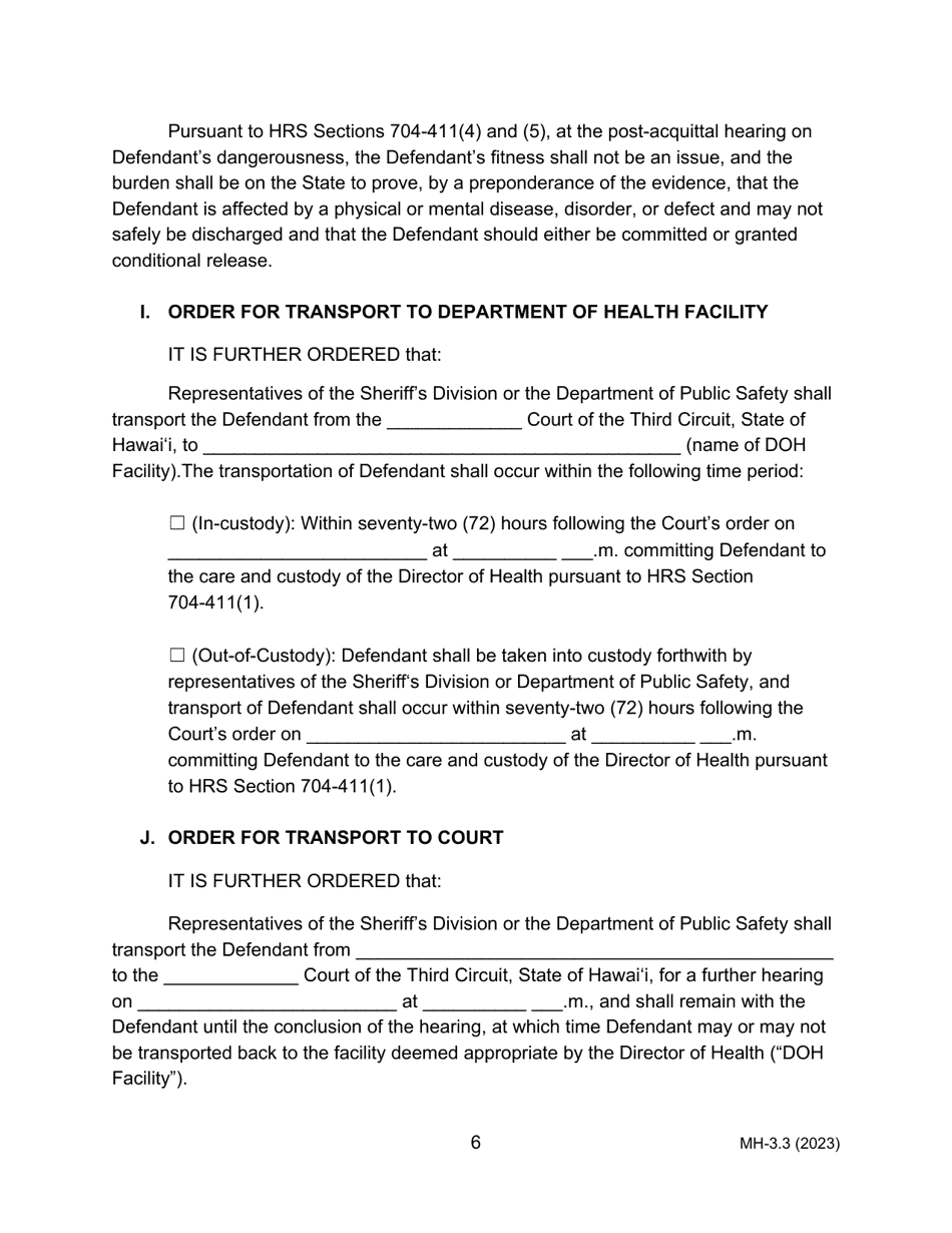 Form MH-3.3 (3C-P-526) Judgment of Acquittal, Order Committing Defendant to the Custody of the Director of Health Pending Examination of the Issue of Defendants Risk of Danger, Setting Post-acquittal Hearing, and Order for Transport - Hawaii, Page 6