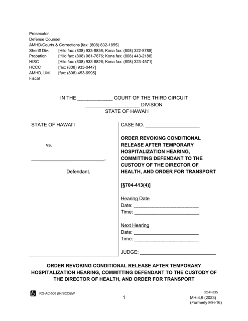 Form MH-4.9 (3C-P-535) Order Revoking Conditional Release After Temporary Hospitalization Hearing, Committing Defendant to the Custody of the Director of Health, and Order for Transport - Hawaii