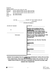 Document preview: Form MH-5.1 (3C-P-537) Order for Examination of Committed Defendant Upon Application for Conditional Release or Discharge From the Custody of the Director of Health, Setting a Hearing on the Application, and Order for Transport - Hawaii