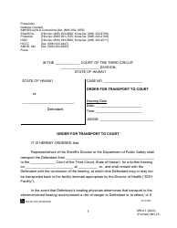 Document preview: Form MH-6.1 (3C-P-504) Order for Transport to Court - Hawaii