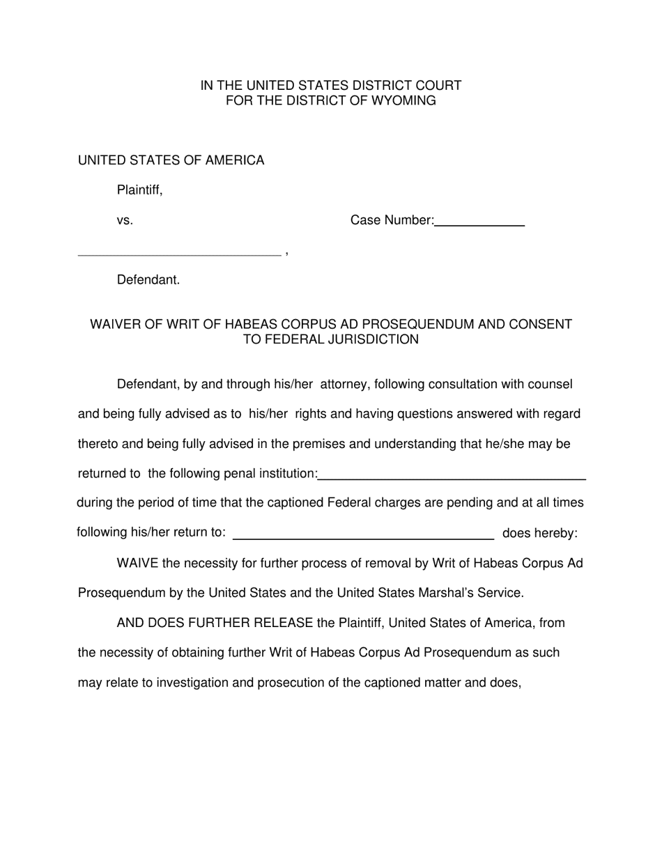 Waiver of Writ of Habeas Corpus Ad Prosequendum and Consent to Federal Jurisdiction - Wyoming, Page 1
