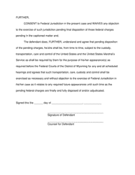 Waiver of Writ of Habeas Corpus Ad Prosequendum and Consent to Federal Jurisdiction - Wyoming, Page 2