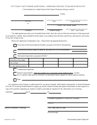 Document preview: Petition to Determine Additional Compensation Due to Injured Employee - Delaware