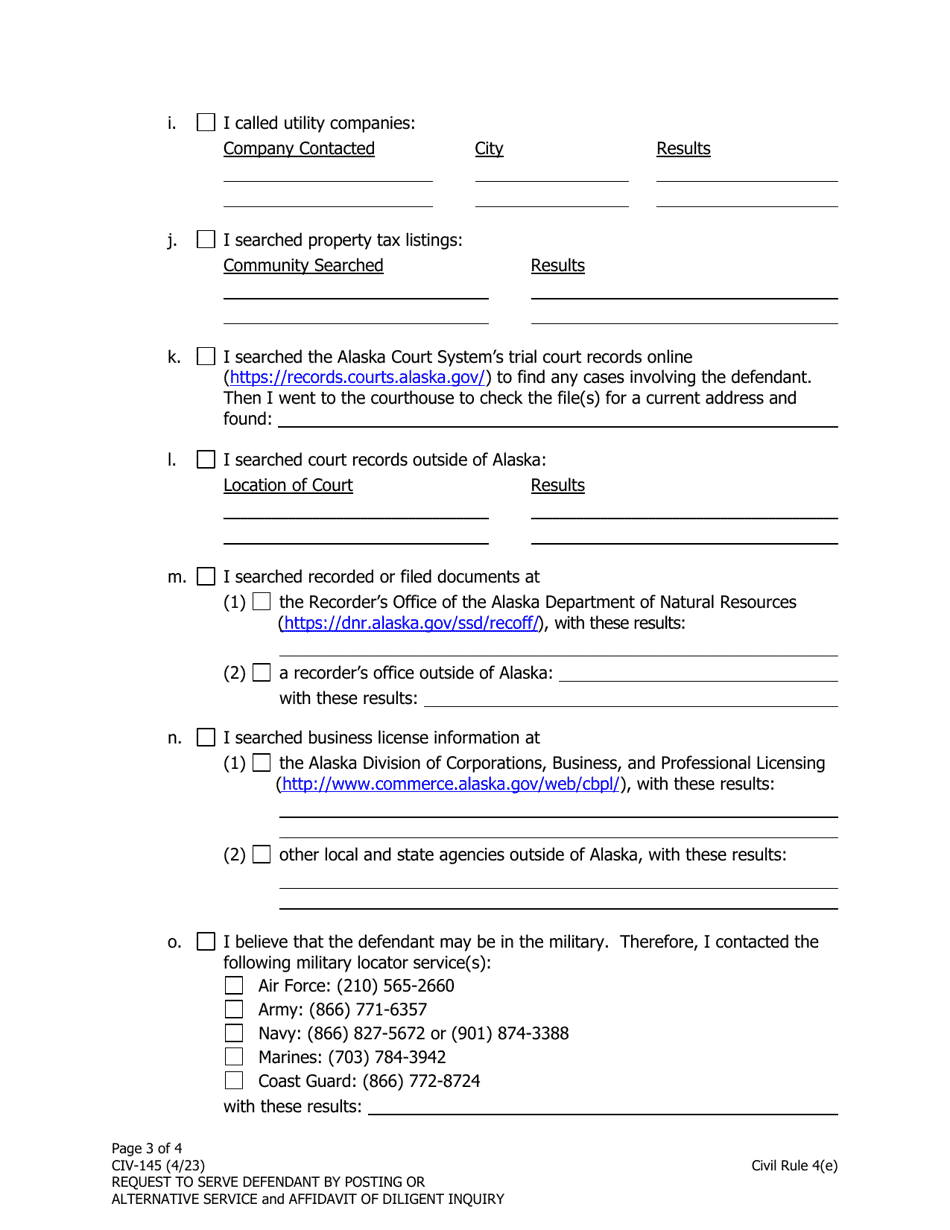 Form CIV-145 Request to Serve Defendant by Posting and Alternative Service and Affidavit of Diligent Inquiry - Alaska, Page 3