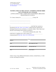 Document preview: Form JC15:10 Notification to the County Attorney for Records Not Automatically Sealed - Nebraska