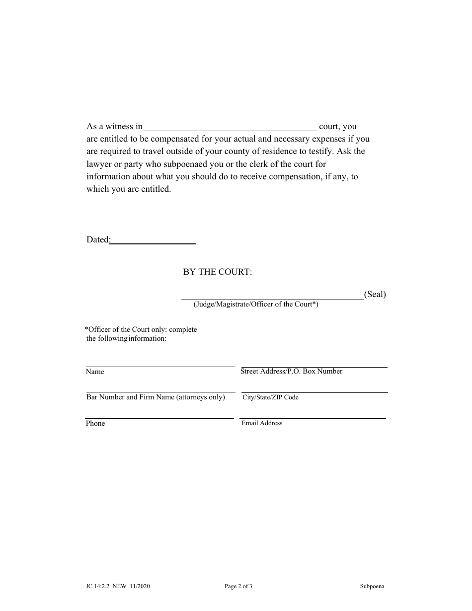 Form JC14:2.2 Subpoena (Juvenile) (If Issued Pursuant to Neb. Rev. Stat. 25-1223(6)) for an Employee of the State of Nebraska, a Political Subdivision Thereof, or a Privately Employed Security Guard - Nebraska, Page 2