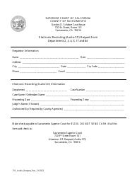 Document preview: Electronic Recording (Audio Cd) Request Form for Departments 2, 3, 4, 5, 17 and 84 - County of Sacramento, California