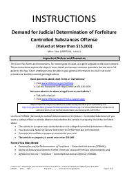 Document preview: Instructions for Form FOR401 Instructions - Demand for Judicial Determination of Forfeiture Controlled Substances Offense (Valued at More Than $15,000) - Minnesota