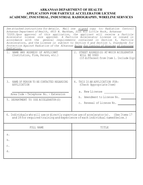 Application for Particle Accelerator License Academic, Insustrial, Industrial Radiography, Wireline Services - Arkansas Download Pdf
