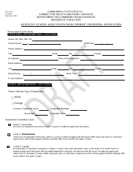Document preview: Form DCC-255 Kentucky School-Aged Youth Development Credential Application - Draft - Kentucky