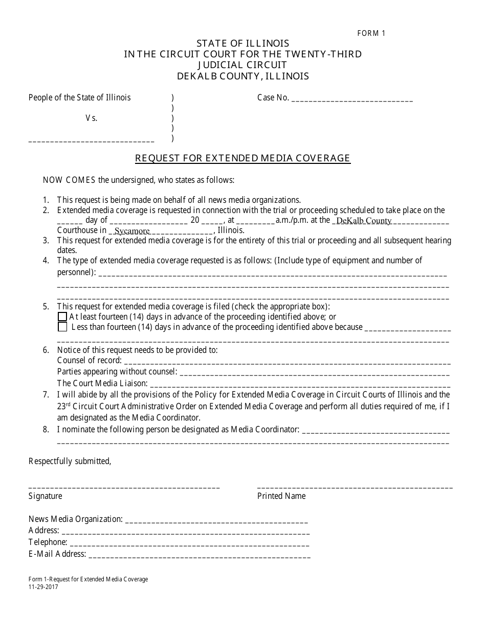 Form 1 Request for Extended Media Coverage - DeKalb County, Illinois, Page 1