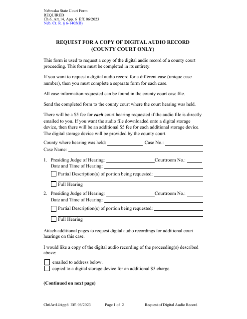 Form CH6ART14APP6 Request for a Copy of Digital Audio Record (County Court Only) - Nebraska