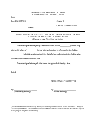 Document preview: Stipulation for Substitution of Attorney for Debtor and Motion for Approval of Stipulation (Change in Law Firm Representation) - Wisconsin