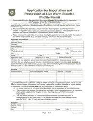Document preview: Application for Importation and Possession of Live Warm-Blooded Wildlife Permit - Wyoming