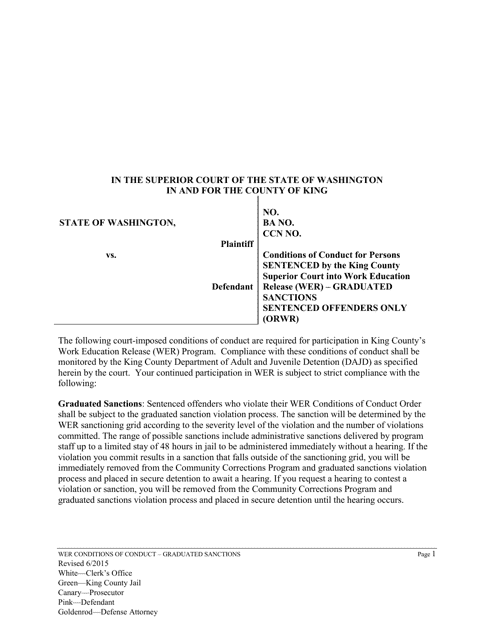 Conditions of Conduct for Persons Sentenced by the King County Superior Court Into Work Education Release (Wer) - Graduated Sanctions Sentenced Offenders Only (Orwr) - King County, Washington
