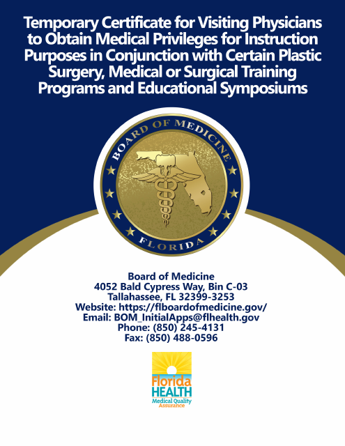 Form DH-MQA1079 Temporary Certificate for Visiting Physicians to Obtain Medical Privileges for Instruction Purposes in Conjunction With Certain Plastic Surgery, Medical or Surgical Training Programs and Educational Symposiums - Florida