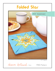 Document preview: Folded Star Quilt Pattern - Sharon Holland