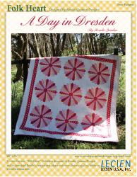 Document preview: A Day in Dresden Quilt Pattern Template