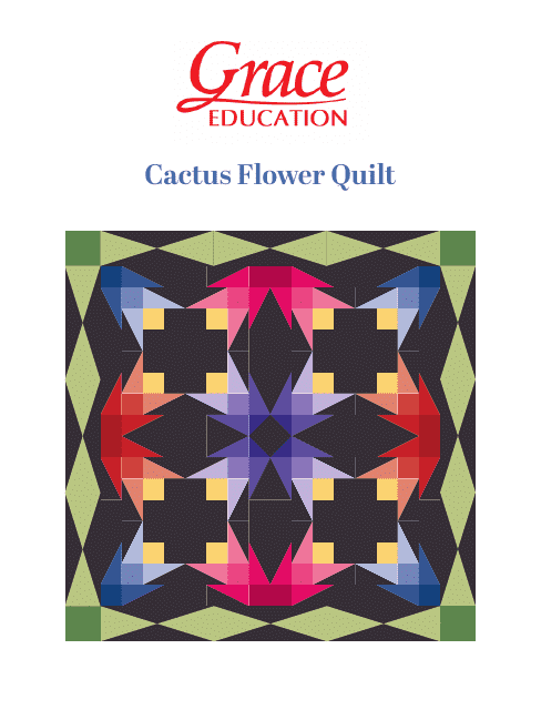Cactus Flower Quilt Pattern Templates - a vibrant and stylish design from The Grace Company