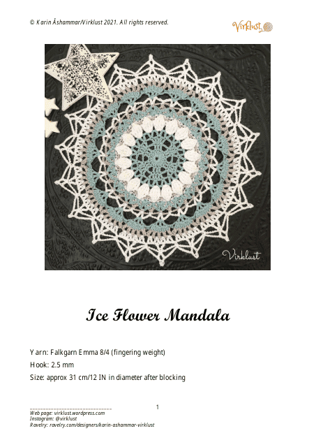 ICE Flower Mandala Crochet Pattern - Beautiful and Intricate Floral Design by Karin Ashammar/Virklust