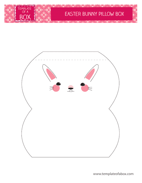Easter Bunny Pillow Box Template Download Pdf