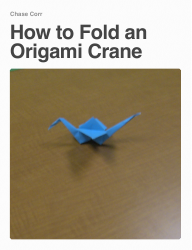 Document preview: Origami Paper Crane Guide - Chase Corr