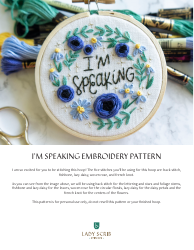 Document preview: I'm Speaking Embroidery Pattern Template