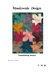 Document preview: Tessellating Leaves Quilt Block Pattern & Diagram - Meadowside Designs