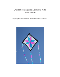 Document preview: Quilt Block Square Diamond Kite Guide