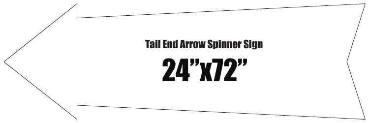 Document preview: 24"x72" Tail End Arrow Spinner Sign Template