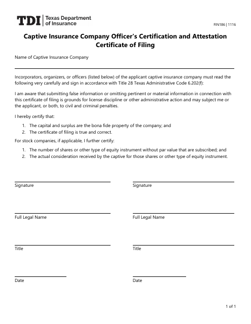 Form FIN186 Captive Insurance Company Officer's Certification and Attestation Certificate of Filing - Texas