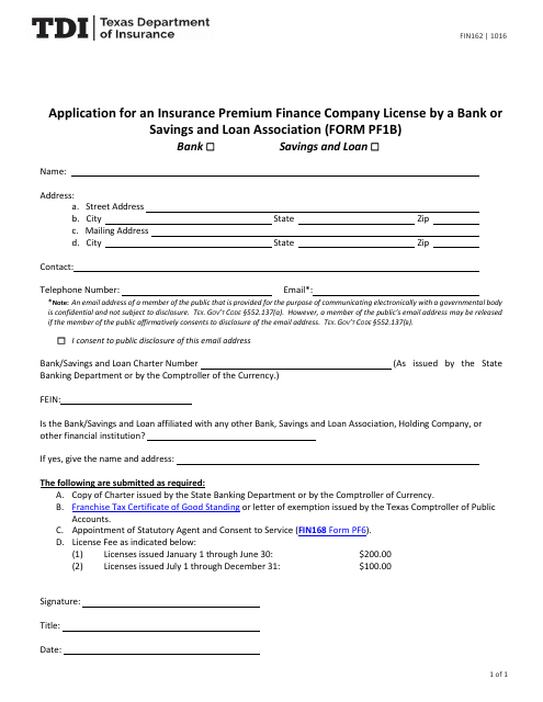 Form FIN162 (PF1B) Application for an Insurance Premium Finance Company License by a Bank or Savings and Loan Association - Texas