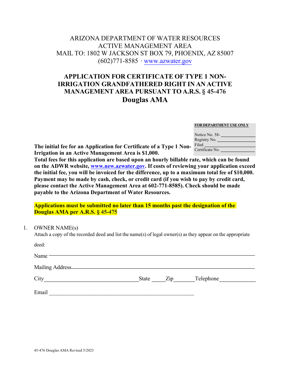 Form 45-476 Application for Certificate of Type 1 Nonirrigation Grandfathered Right in an Active Management Area Pursuant to a.r.s. 45-476 - Douglas Ama - Arizona, Page 1