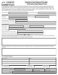 Document preview: Substance Use Preferred Provider: Critical Incident Report Form - Vermont