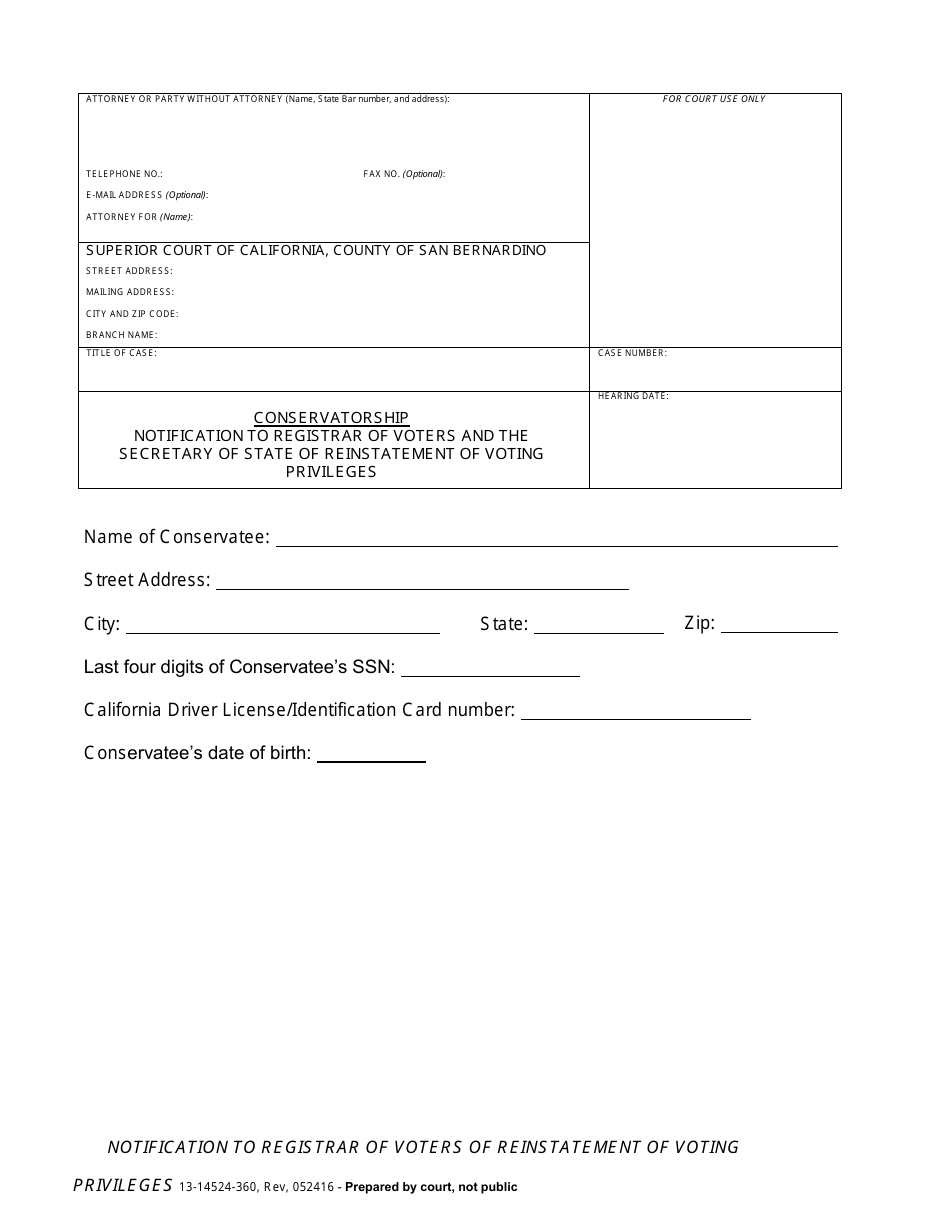 Form 13-14524-360 Notification to Registrar of Voters and the Secretary of State of Reinstatement of Voting Privileges - County of San Bernardino, California, Page 1