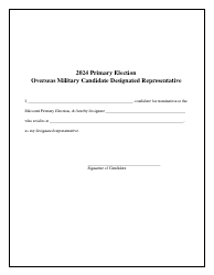 Document preview: Primary Election Overseas Military Candidate Designated Representative - Missouri, 2024