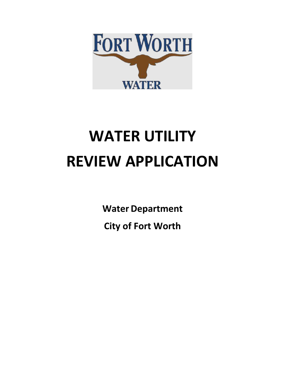 City of Fort Worth, Texas Water Utility Review Application Fill Out