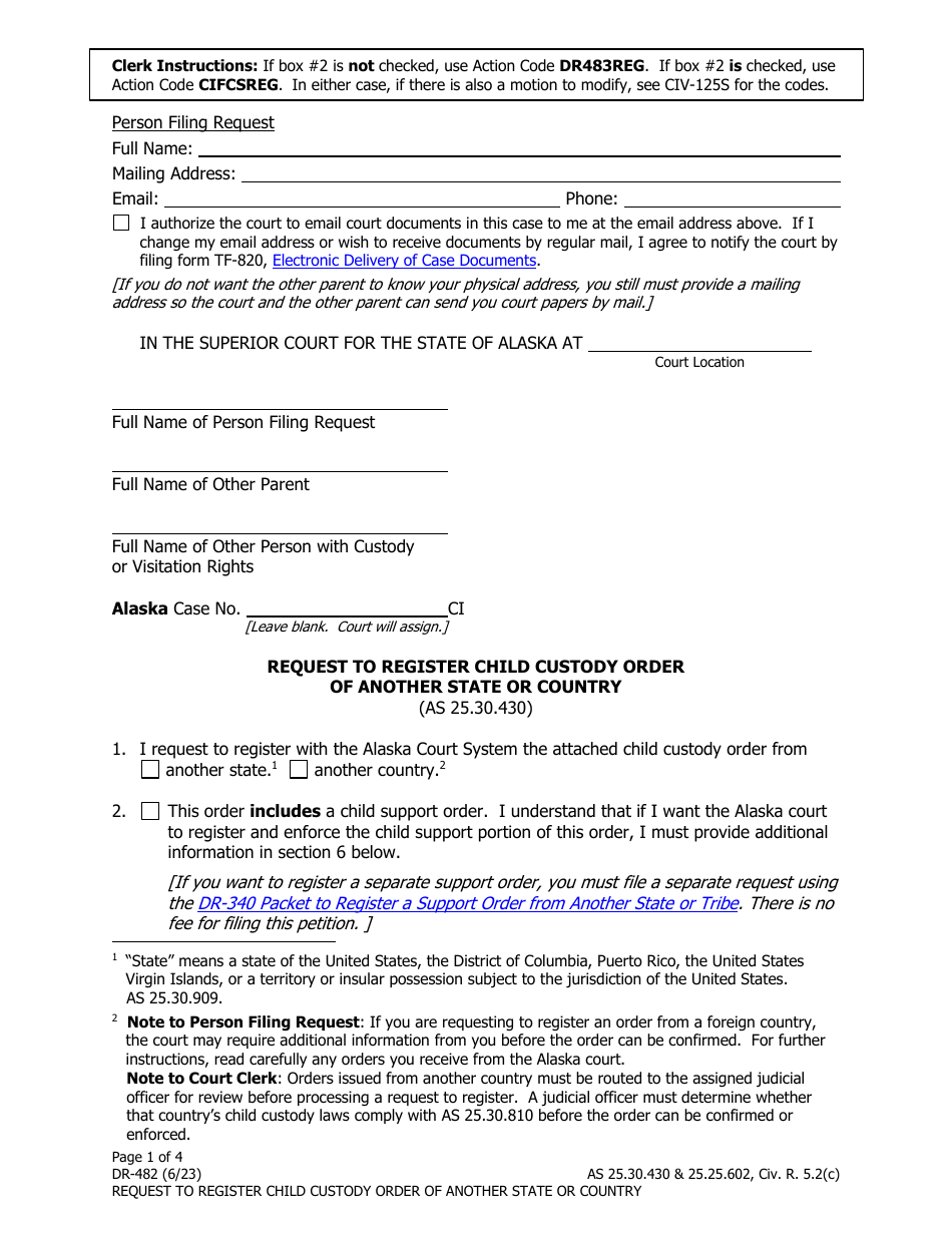 Form DR-482 Request to Register Child Custody Order of Another State or Country - Alaska, Page 1