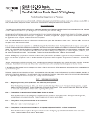 Instructions for Form GAS-1201Q Motor Fuels Claim for Refund Tax-Paid Motor Fuel Used off-Highway - North Carolina