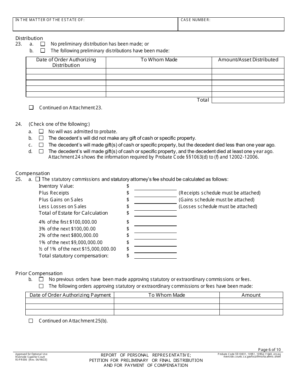 Form RI-PR006 Report of Personal Representativ E; Petition for Preliminary or Final Distribution and for Payment of Compensation - County of Riverside, California, Page 6