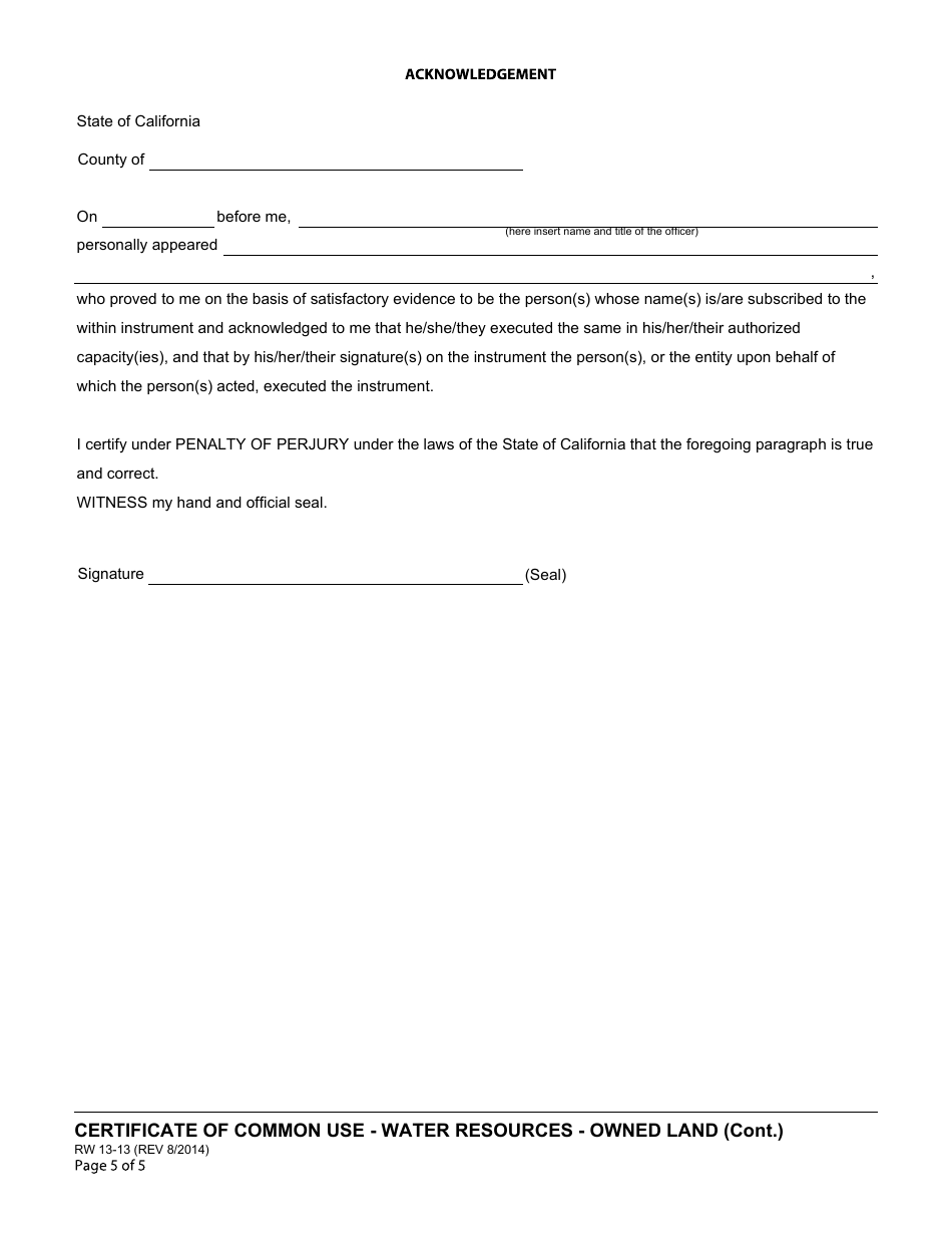 Form RW13-13 Certificate of Common Use Department of Water Resources Certificate of Common Use (Water Resources-Owned Land) - California, Page 5