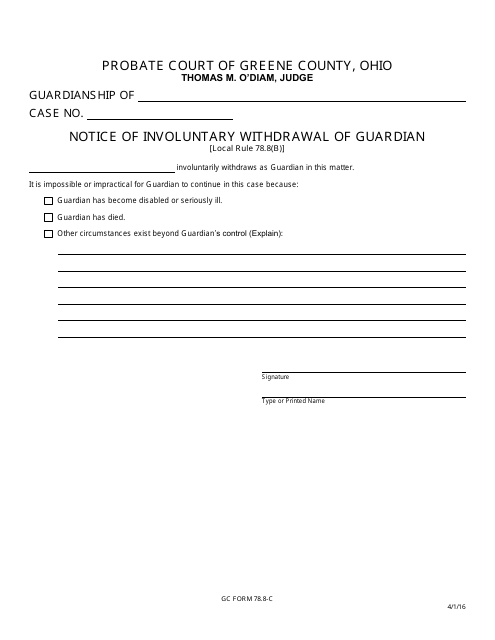 GC Form 78.8-C Notice of Involuntary Withdrawal of Guardian - Greene County, Ohio