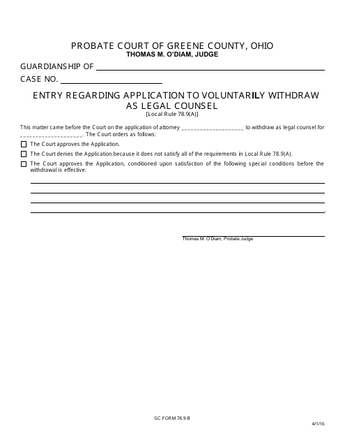 GC Form 78.9-B Entry Regarding Application to Voluntarily Withdraw as Legal Counsel - Guardianship - Greene County, Ohio