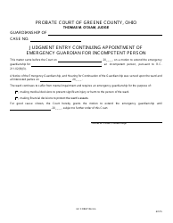 Document preview: GC Form 104.3-G Judgment Entry Continuing Appointment of Emergency Guardian for Incompetent Person - Greene County, Ohio