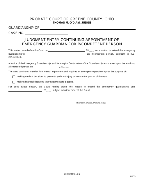 GC Form 104.3-G Judgment Entry Continuing Appointment of Emergency Guardian for Incompetent Person - Greene County, Ohio