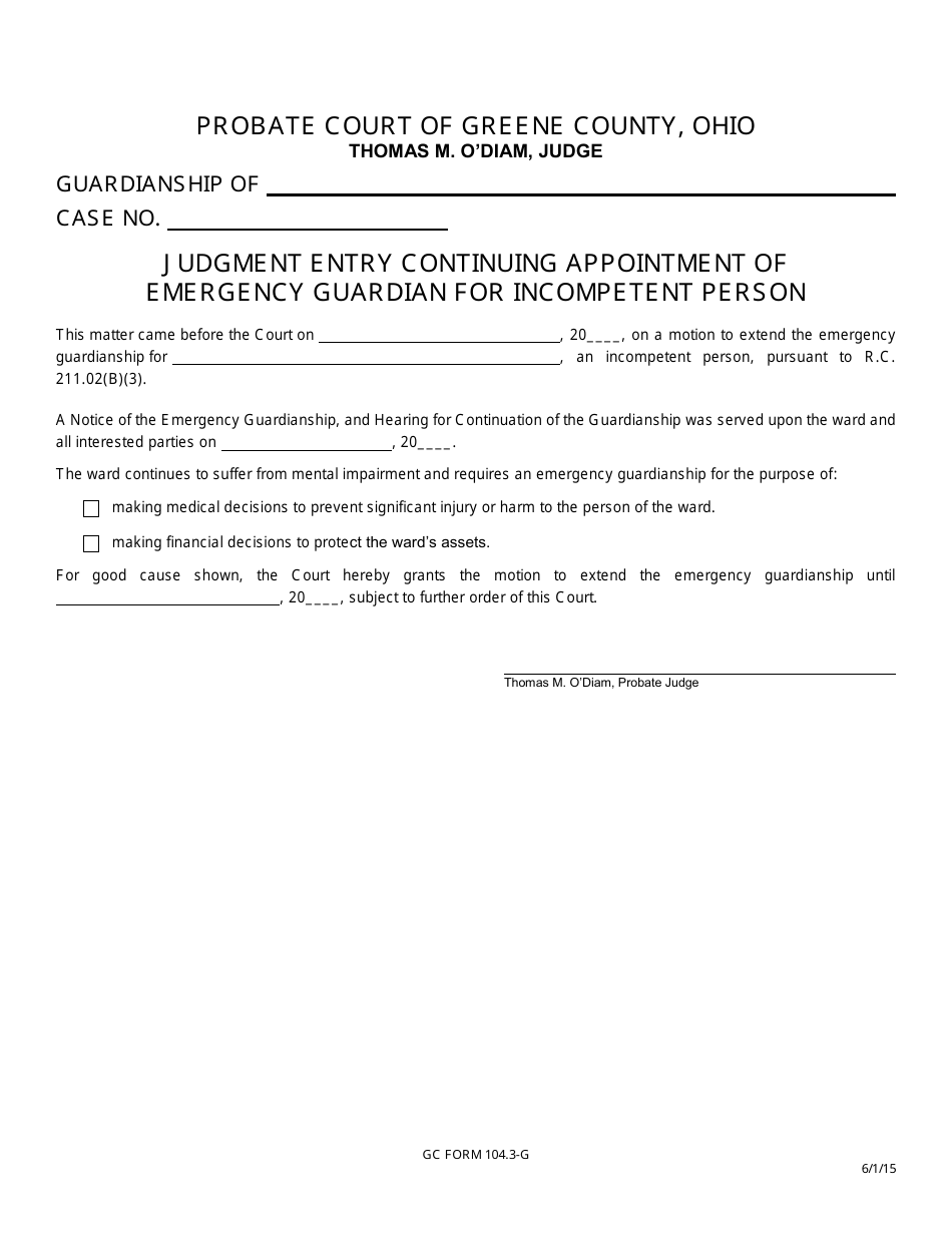 GC Form 104.3-G Judgment Entry Continuing Appointment of Emergency Guardian for Incompetent Person - Greene County, Ohio, Page 1