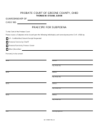 Document preview: GC Form 106.2-A Praecipe for Subpoena - Guardianship - Greene County, Ohio