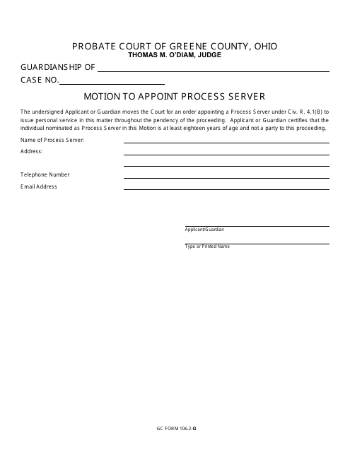 GC Form 106.2-G Motion to Appoint Process Server - Guardianship - Greene County, Ohio