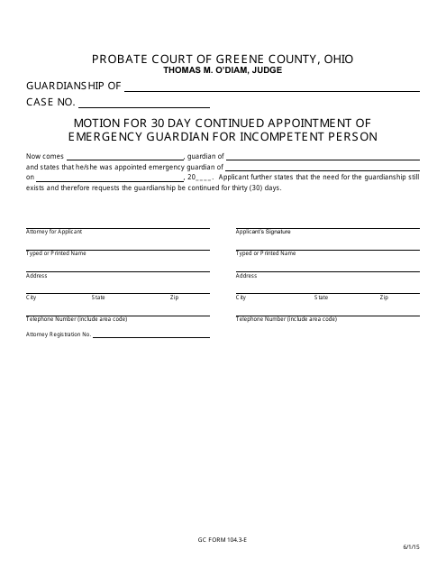 GC Form 104.3-E Motion for 30 Day Continued Appointment of Emergency Guardian for Incompetent Person - Greene County, Ohio