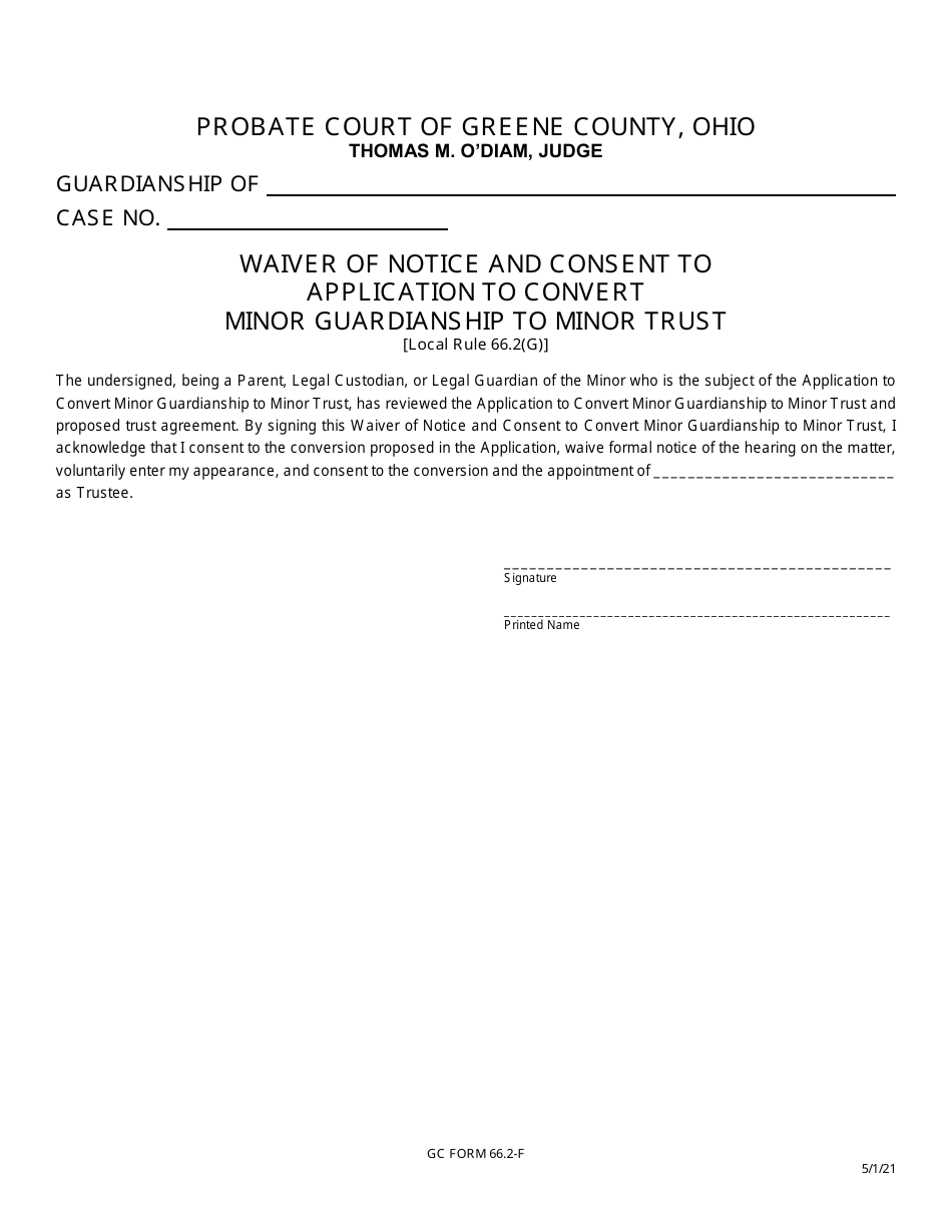 GC Form 66.2-F Waiver of Notice and Consent to Application to Convert Minor Guardianship to Minor Trust - Greene County, Ohio, Page 1